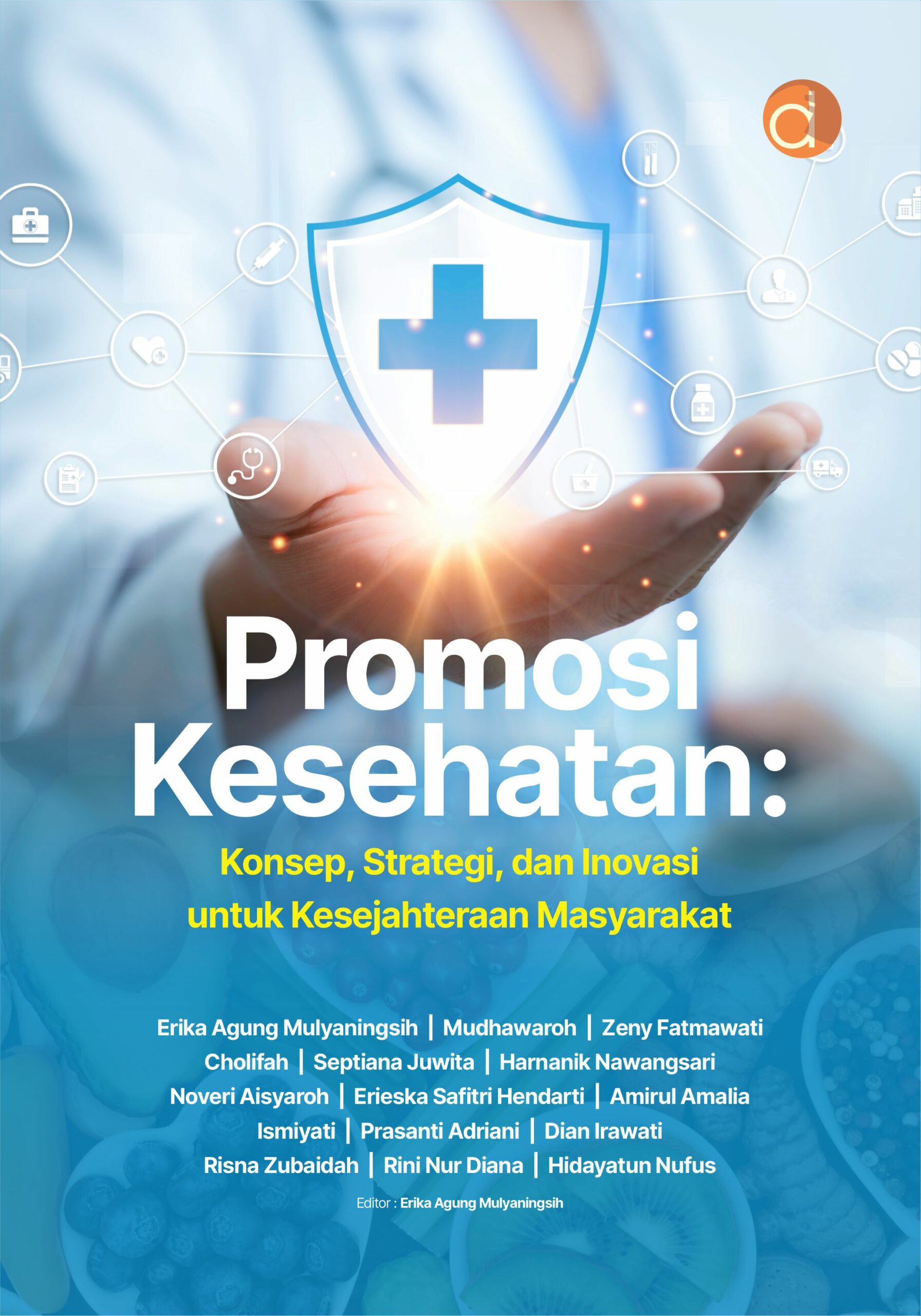 Promosi Kesehatan (konsep, strategi dan inovasi untuk kesejahteraan masyarakat)