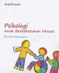 Psikologi Anak Berkebutuhan Khusus