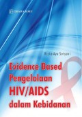 Evidence Based Pengelolaan HIV/AIDS dalam Kebidanan