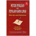 Metode Penulisan dan Penyajian Karya Ilmiah :  Buku Ajar Untuk Mahasiswa