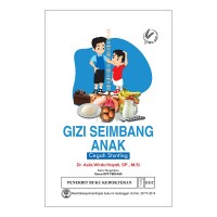 Gizi Seimbang Anak : cegah stunting