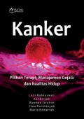 Kanker : Pilihan Terapi, Manajemen Gejala dan Kualitas Hidup