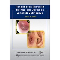 Pengobatan Penyakit Telinga dan Jaringan Lunak di Sekitarnya