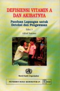 Defisiensi Vitamin A dan Akibatnya : Panduan Lapangan Untuk Deteksi Dan Pengawasan