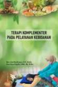 TERAPI KOMPLEMENTER PADA PELAYANAN KEBIDANAN