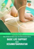 BUKU PEDOMAN BAHAN AJAR DAN KETRAMPILAN KLINIS BASIC LIFE SUPPORT DAN KEGAWAT DARURATAN