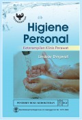 Higiene Personal : Keterampilan Klinis Perawat