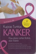 Kupas Tuntas Kanker Payudara, Leher Rahim & Rahim