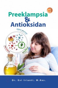 PREEKLAMPSIA DAN ANTIOKSIDAN
