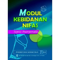 Modul Kebidanan Nifas : Sepsis Puerperalis